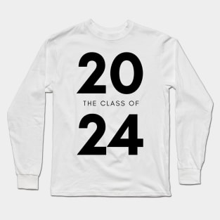 Class Of 2024. Simple Typography 2024 Design for Class Of/ Senior/ Graduation. Black Long Sleeve T-Shirt